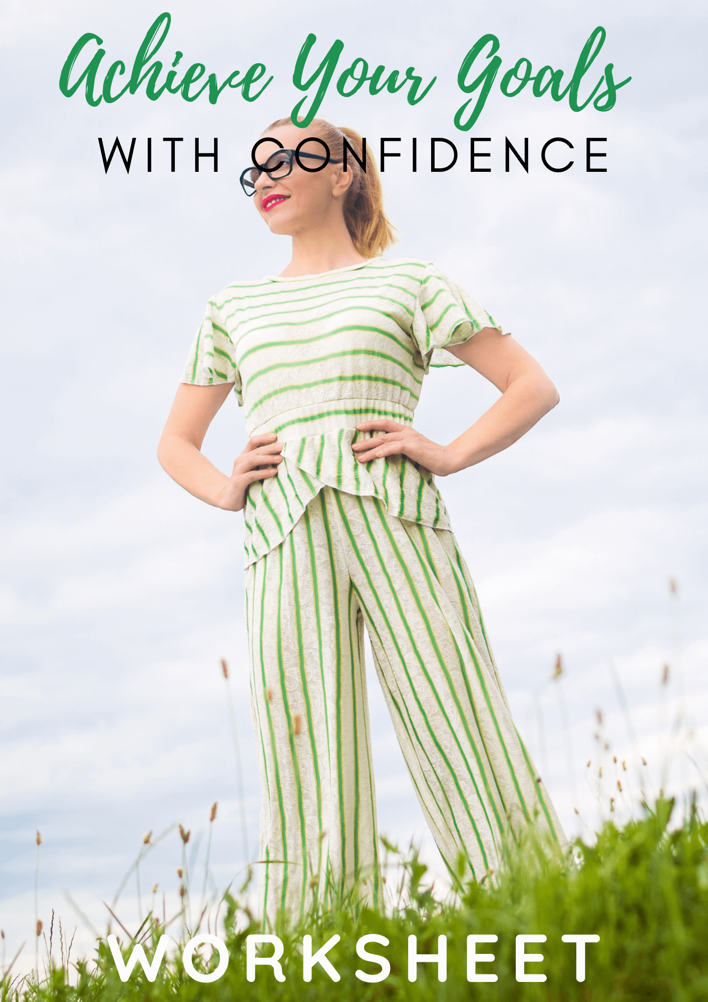 achieve your goals with confidence