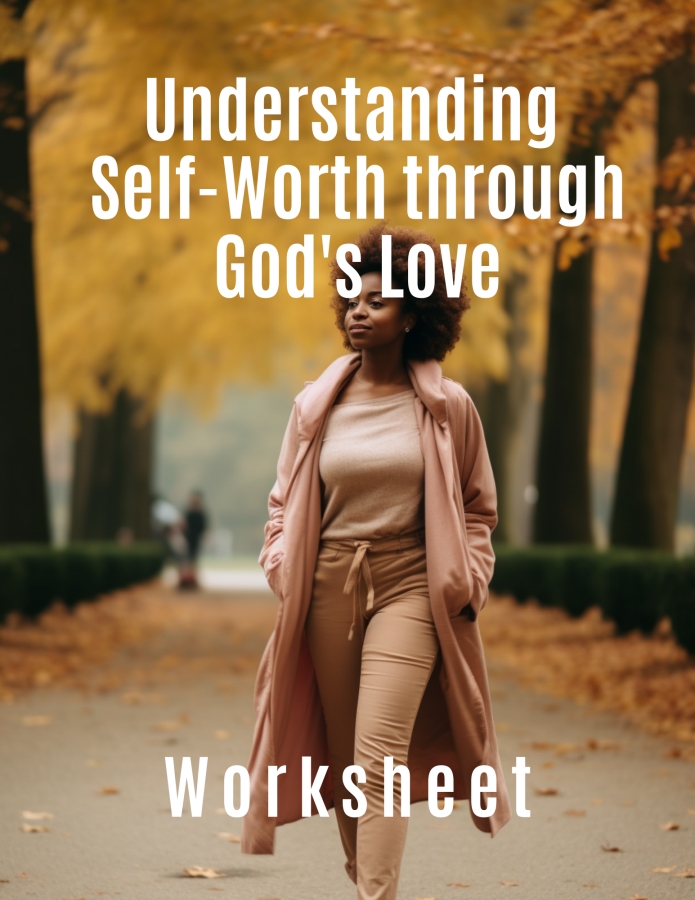 Understanding Self-Worth through God's Love Worksheet