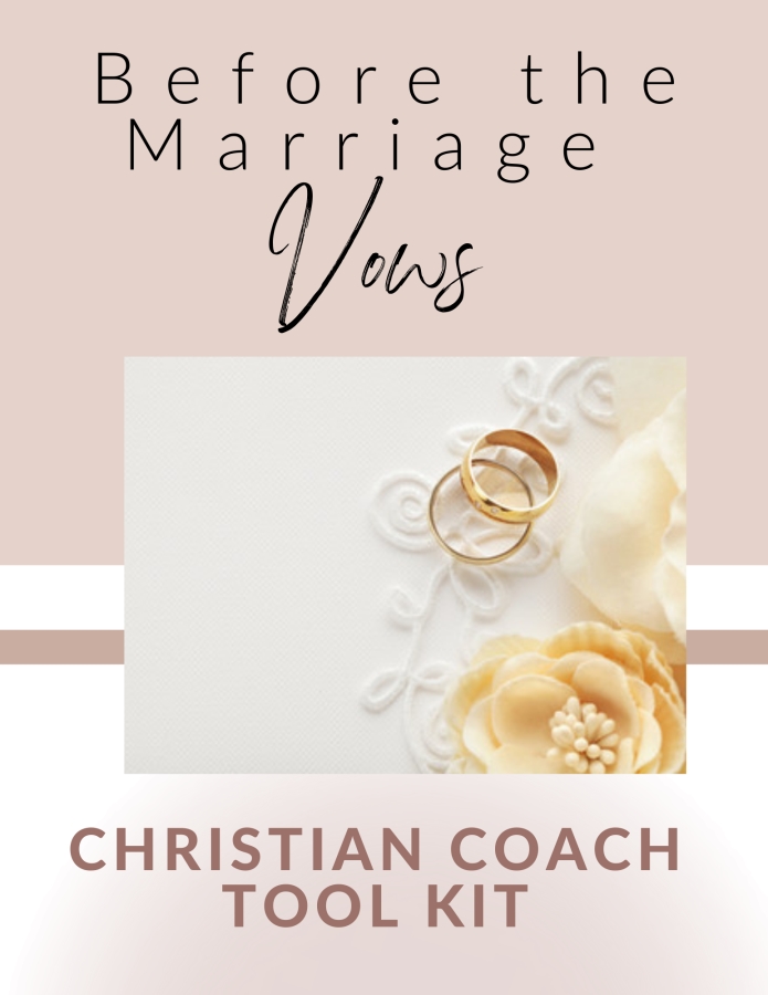 Before the Marriage Vows Christian Coach Toolkit